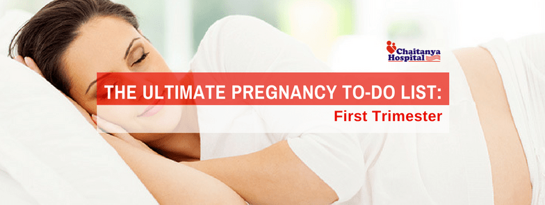 The ultimate pregnancy to-do list: First trimester