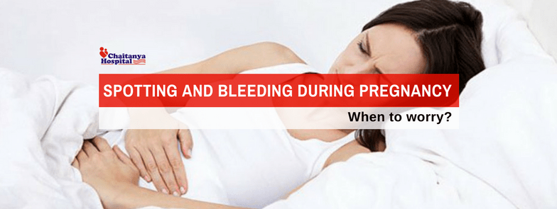 Spotting and bleeding during pregnancy: When to worry?