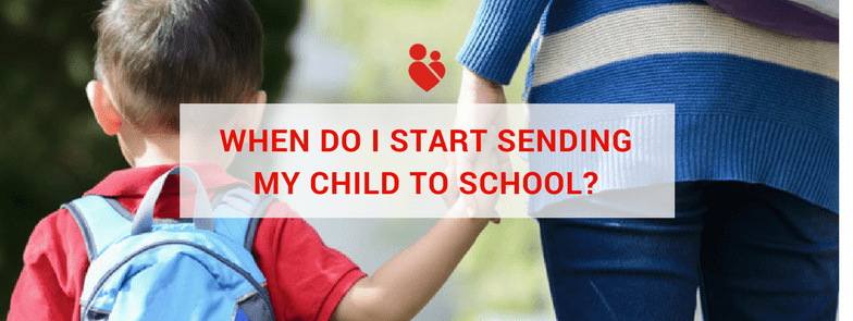 When do I start sending my child to school?