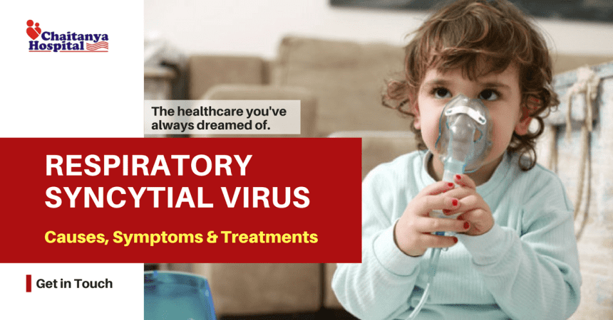 Causes, Symptoms, And Treatment of Respiratory Syncytial Virus