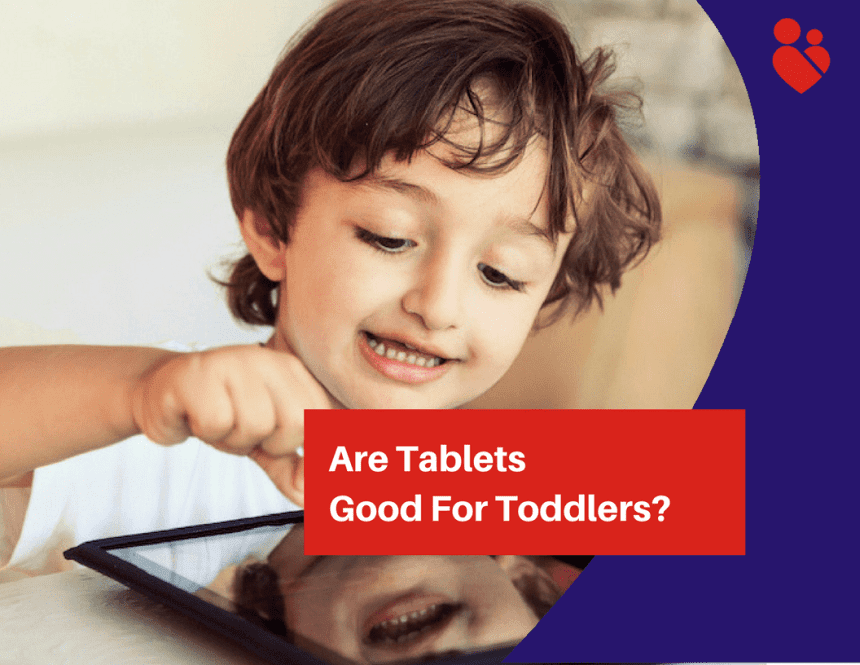 Are Tablets Good For Toddlers?