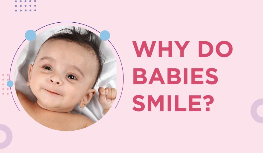 Why Do Babies Smile?