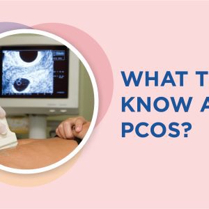What To Know About PCOS?