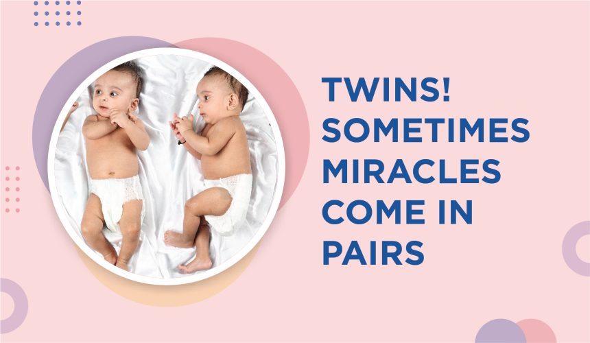 Twins! Sometimes miracles come in pairs