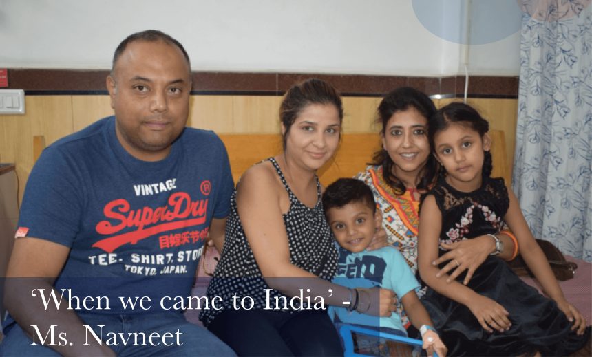 When we came to India – Ms. Navneet