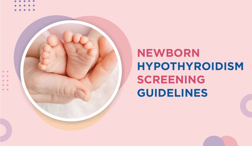 Newborn Hypothyroidism Screening Guidelines